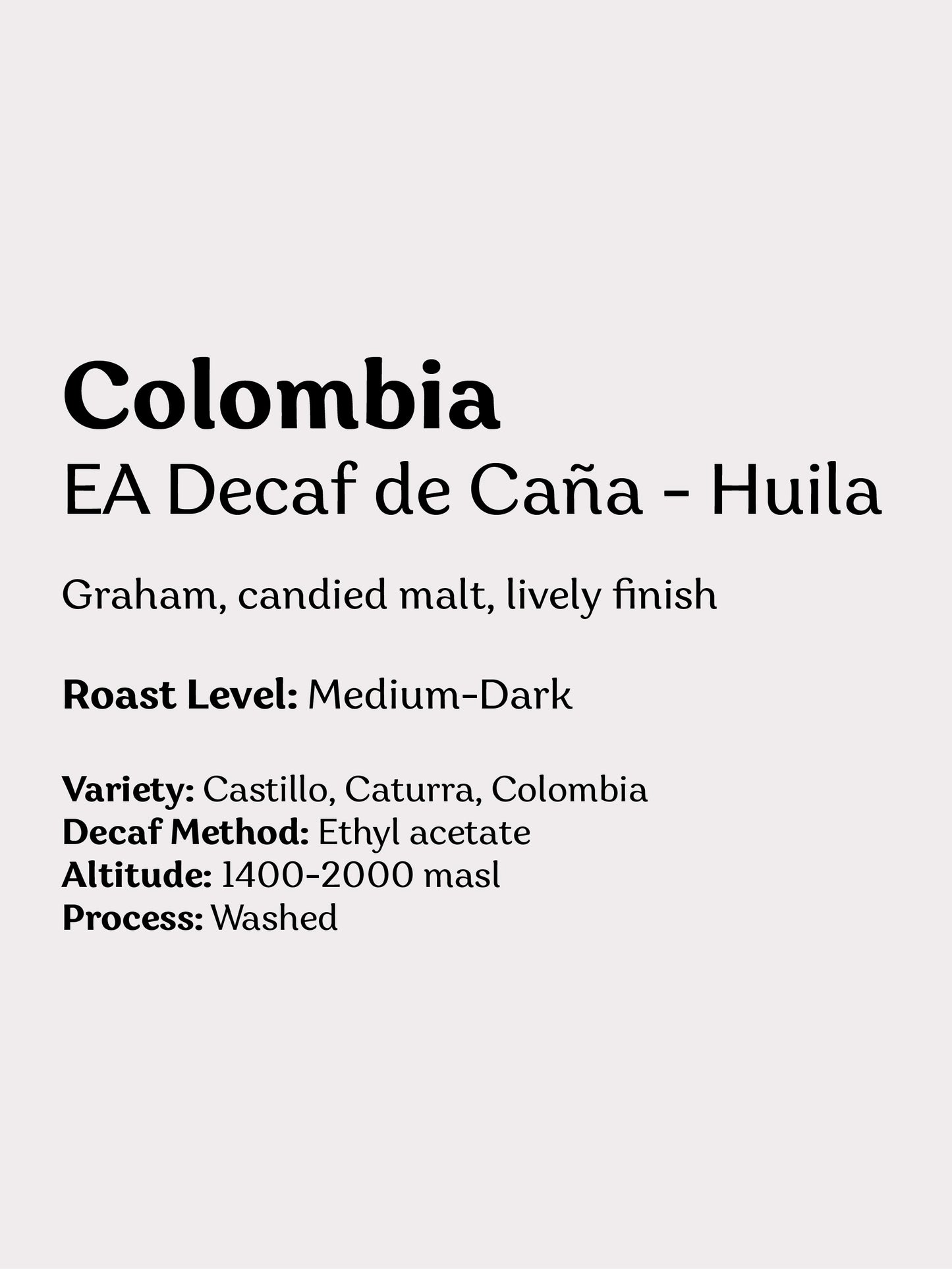 Colombia EA Decaf de Caña coffee bag from Wadi Coffee Roasters, showing the packaging for Colombia Decaf coffee in Huila region.